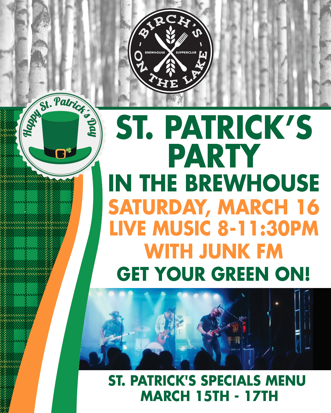 St. Patrick's Party in the brewhouse. Saturday March 16. Live Music 8-11:30 PM with Junk FM. GET YOUR GREEN ON!
